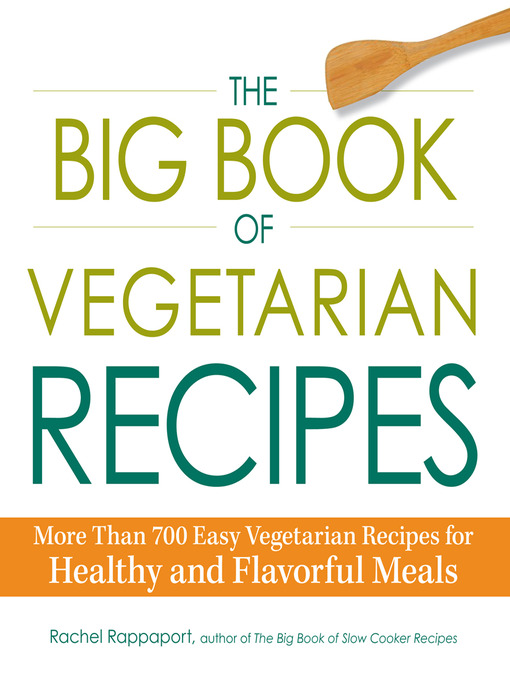 Cover image for The Big Book of Vegetarian Recipes